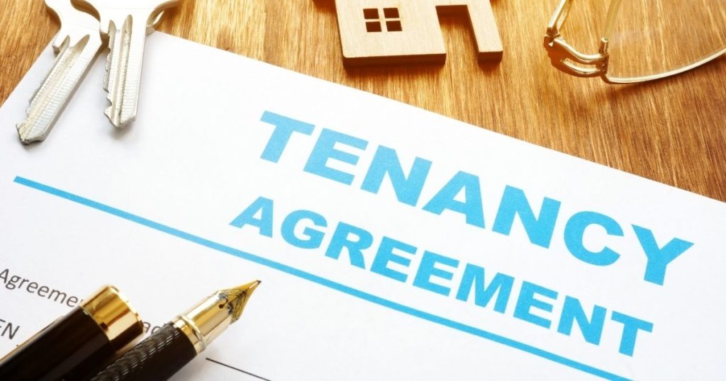 First, make sure and check that you have a tenancy agreement.