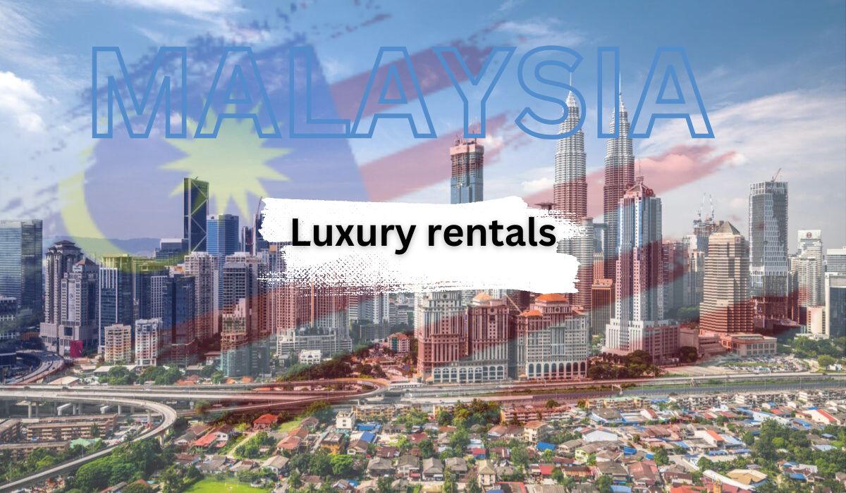 Exploring Luxury Rentals in Malaysia_ Is It Worth the Investment