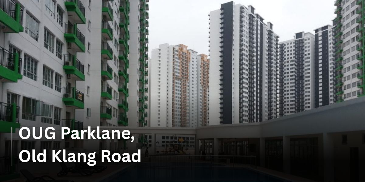 OUG Parklane, Old Klang Road - Top 10 Most Popular Units in August 2019!